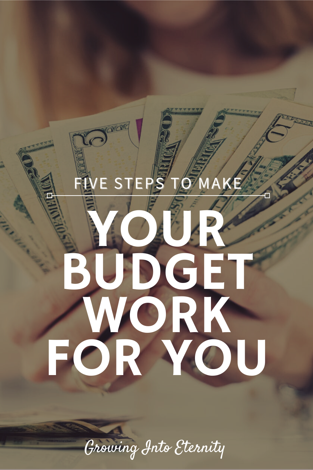Five Steps to Make Your Budget Work for You